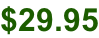 $29.95