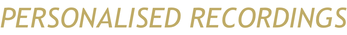 PERSONALISED RECORDINGS